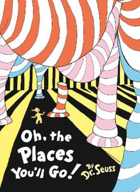 Oh, The Places You'll Go! by Dr. Seuss - 9780008381615
