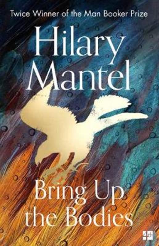 Bring Up the Bodies by Hilary Mantel - 9780008381684