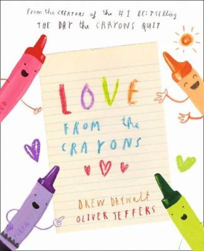 Love from the Crayons by Drew Daywalt - 9780008384920