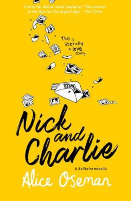 Nick and Charlie by Alice Oseman - 9780008389666