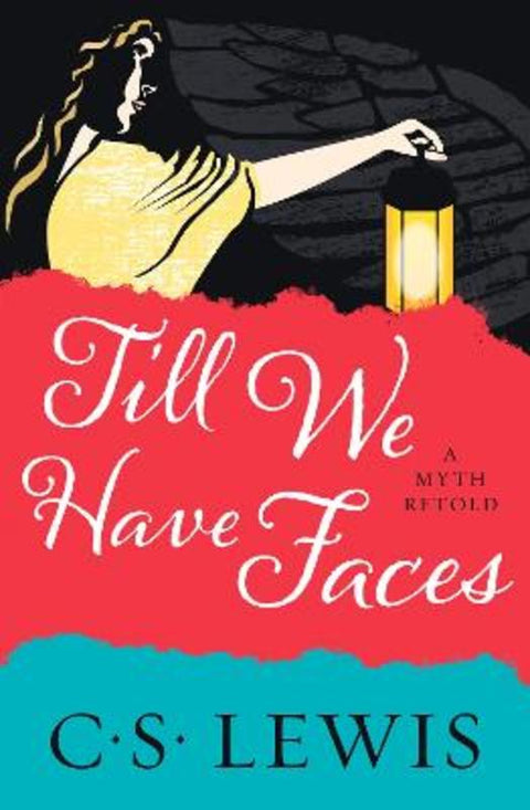 Till We Have Faces by C. S. Lewis - 9780008391447