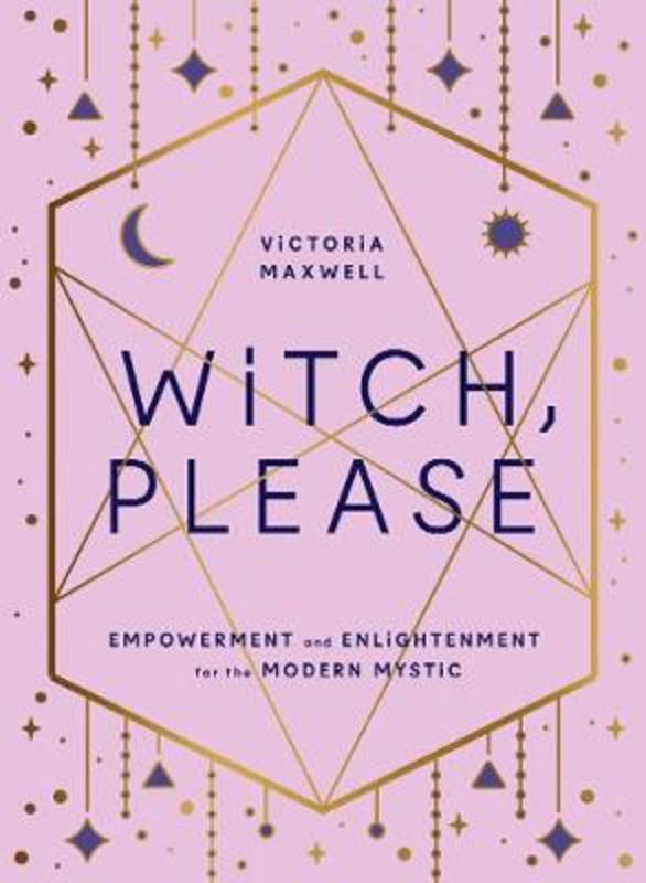 Witch, Please by Victoria Maxwell - 9780008406325