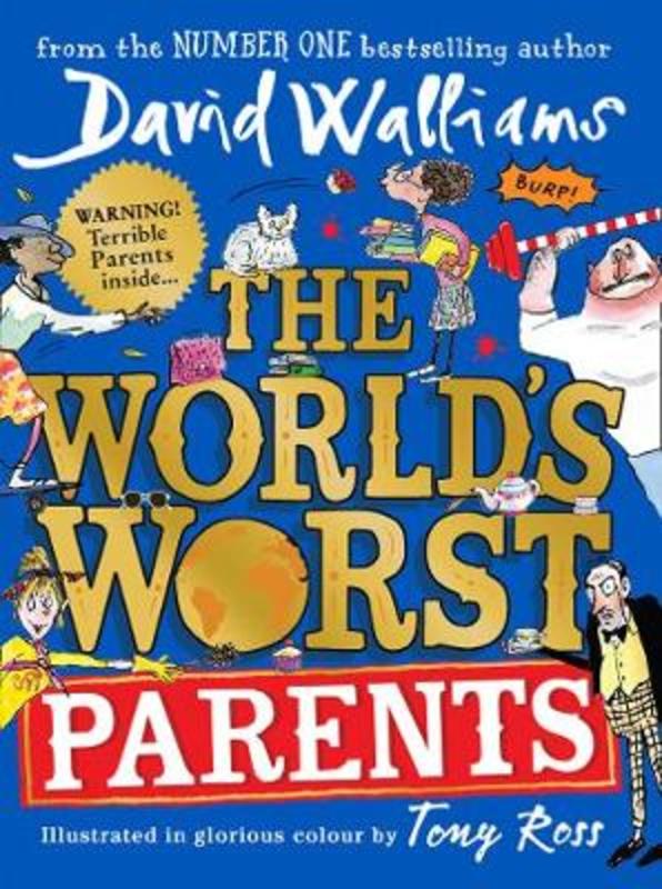 The World's Worst Parents by David Walliams - 9780008430306