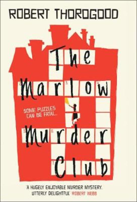 The Marlow Murder Club by Robert Thorogood - 9780008435905
