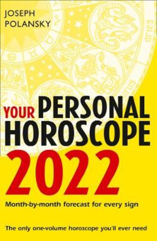 Your Personal Horoscope 2022 by Joseph Polansky - 9780008438470