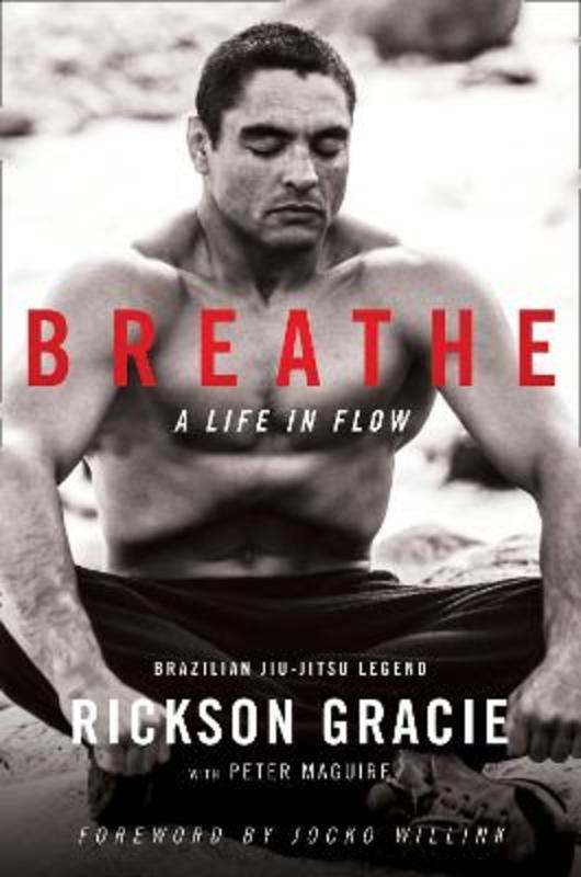Breathe by Rickson Gracie - 9780008440114