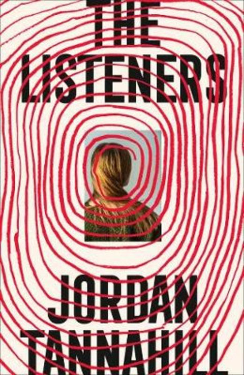 The Listeners by Jordan Tannahill - 9780008445409