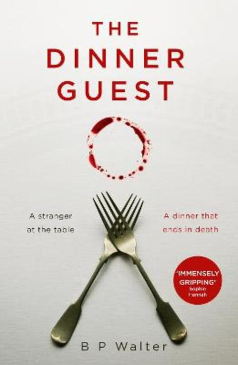 The Dinner Guest by B P Walter - 9780008446086