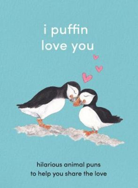 I Puffin Love You - 9780008455545