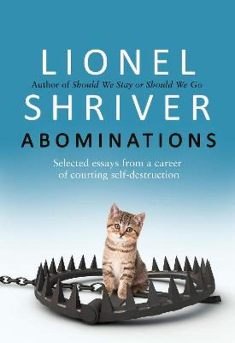 Abominations by Lionel Shriver - 9780008458621