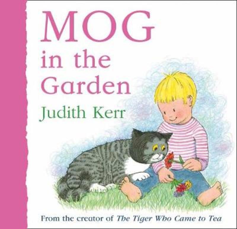 Mog in the Garden by Judith Kerr - 9780008464110