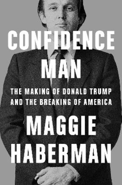 Confidence Man by Maggie Haberman - 9780008470197