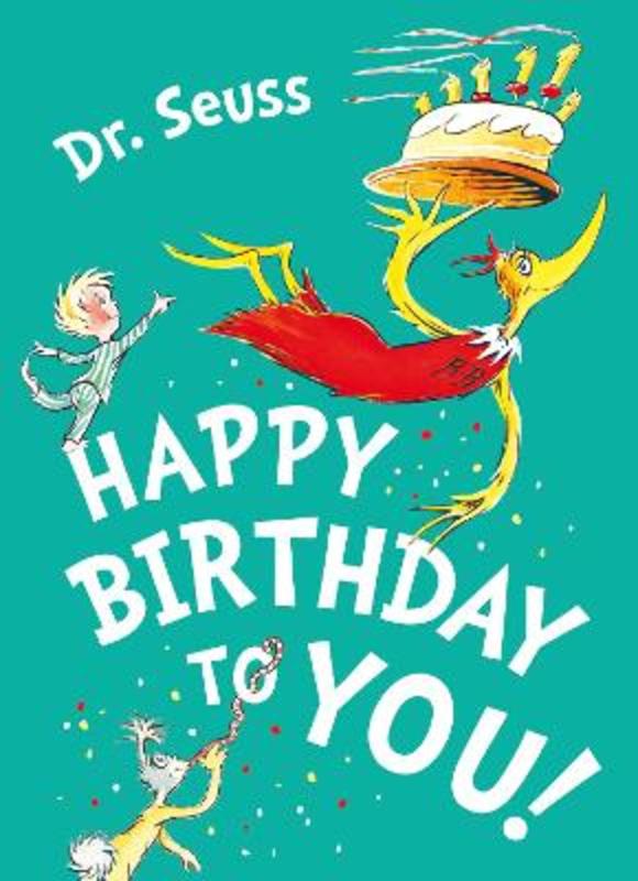 Happy Birthday to You! by Dr. Seuss - 9780008473884