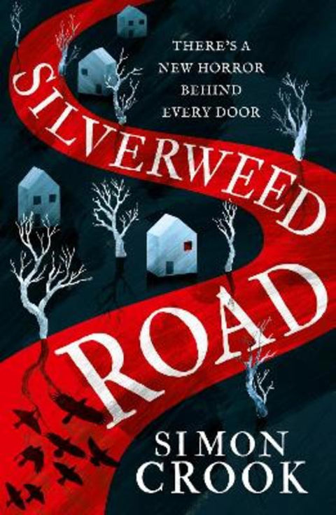 Silverweed Road by Simon Crook - 9780008479947