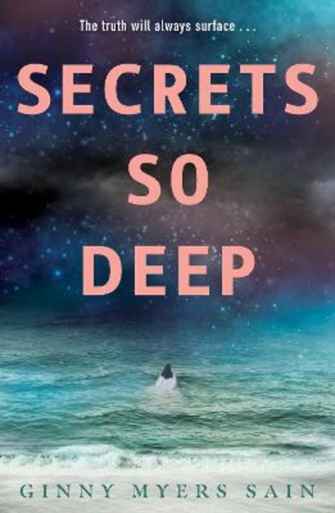 Secrets So Deep by Ginny Myers Sain - 9780008494902