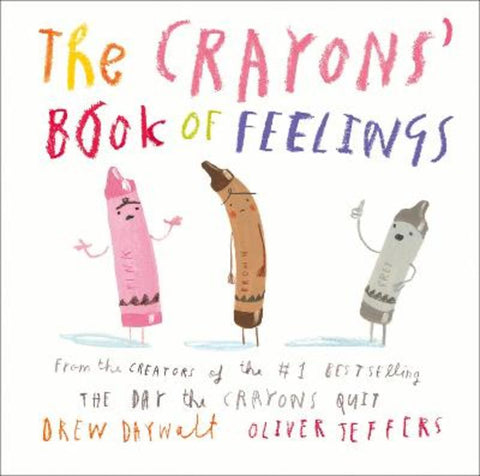 The Crayons' Book of Feelings by Drew Daywalt - 9780008495329