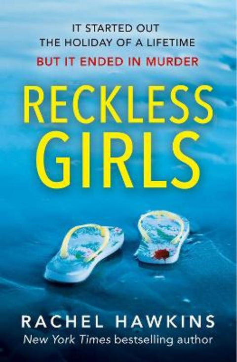 Reckless Girls by Rachel Hawkins - 9780008495589