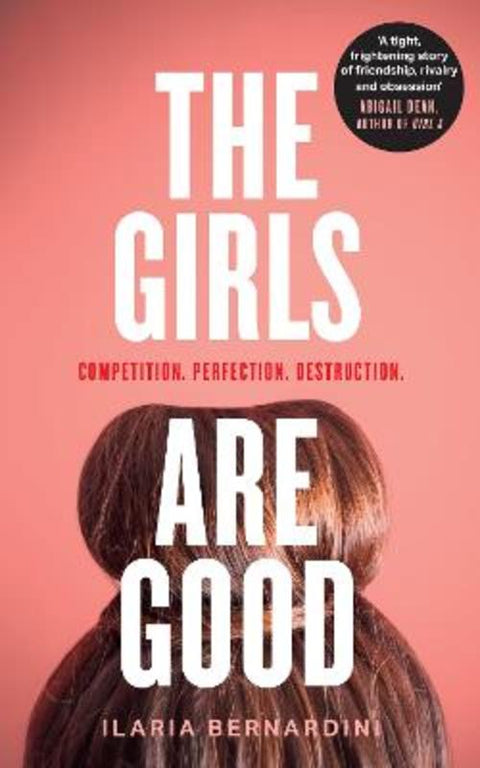 The Girls Are Good by Ilaria Bernardini - 9780008503055