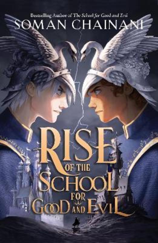 Rise of the School for Good and Evil by Soman Chainani - 9780008508029