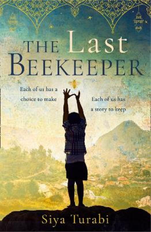 The Last Beekeeper by Siya Turabi - 9780008509552