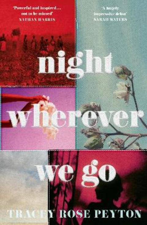 Night Wherever We Go by Tracey Rose Peyton - 9780008532857