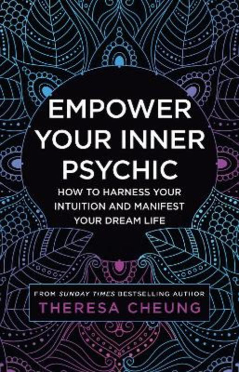 Empower Your Inner Psychic by Theresa Cheung - 9780008536497