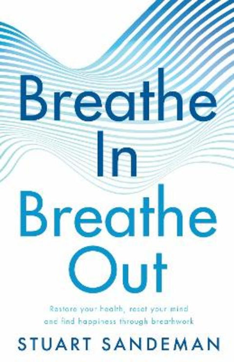 Breathe In, Breathe Out by Stuart Sandeman - 9780008543273