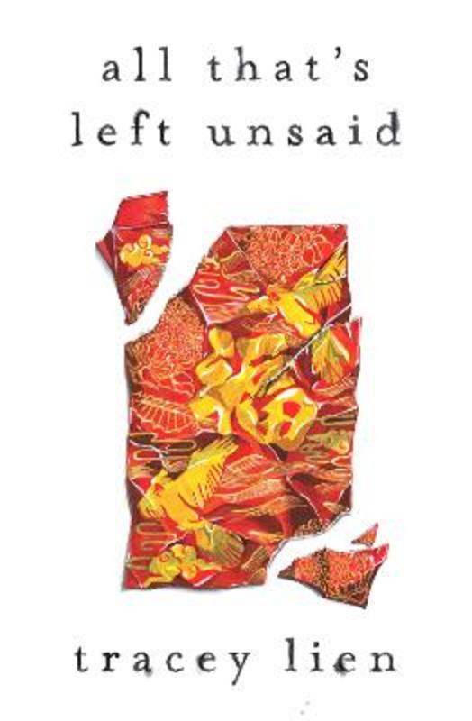 All That's Left Unsaid by Tracey Lien - 9780008547073