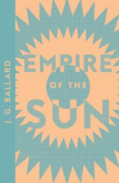 Empire of the Sun by J. G. Ballard - 9780008555368