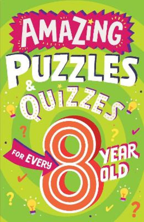 Amazing Puzzles and Quizzes for Every 8 Year Old by Clive Gifford - 9780008562182