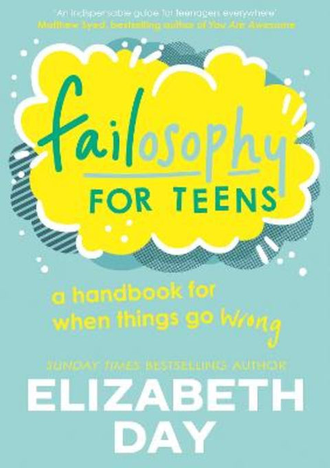 Failosophy for Teens by Elizabeth Day - 9780008582616