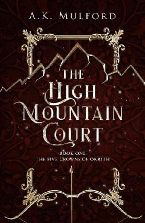 The High Mountain Court by A.K. Mulford - 9780008582647
