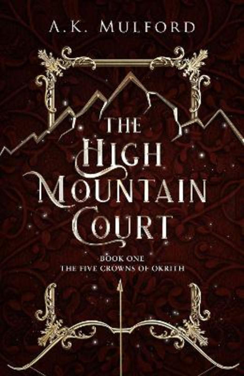 The High Mountain Court by A.K. Mulford - 9780008601430