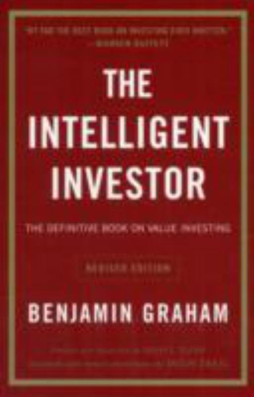 The Intelligent Investor Rev Ed. by Benjamin Graham - 9780060555665