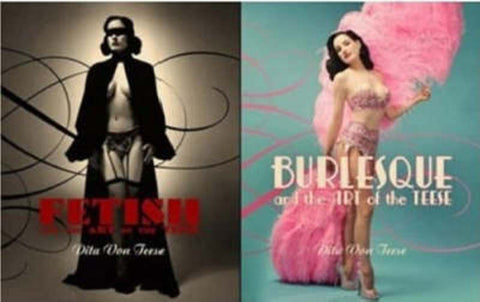 Burlesque and the Art of the Teese/Fetish and the Art of the Teese by Dita Von Teese - 9780060591670