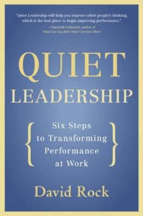 Quiet Leadership by David Rock - 9780060835910