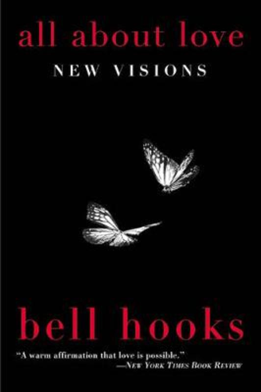 All About Love by bell hooks - 9780060959470