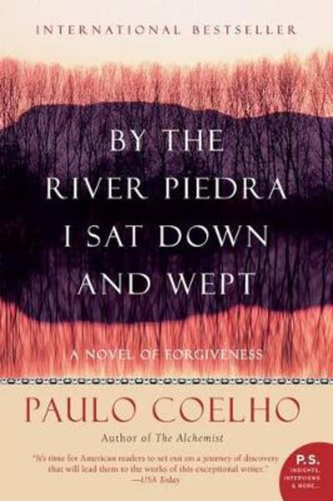 By The River Piedra I Sat Down And Wept by Paulo Coelho - 9780061122095