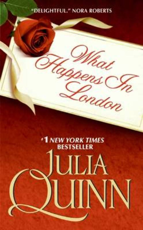 What Happens in London by Julia Quinn - 9780061491887
