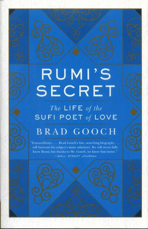 Rumi's Secret by Brad Gooch - 9780061999154