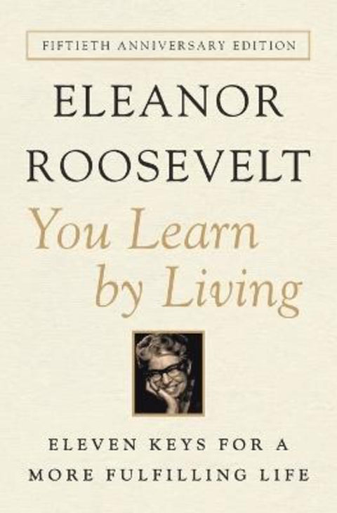 You Learn by Living by Eleanor Roosevelt - 9780062061577