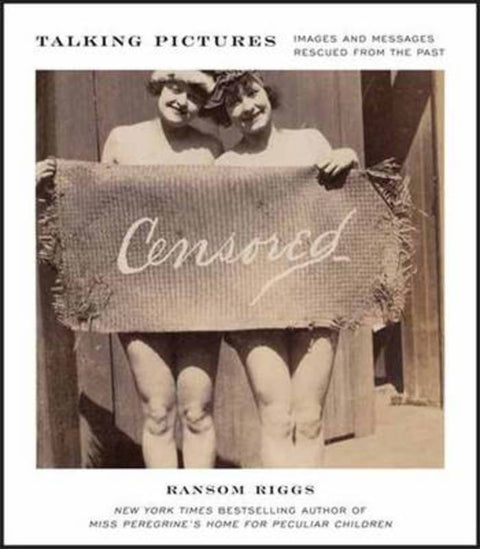 Talking Pictures by Ransom Riggs - 9780062099495