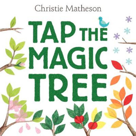 Tap the Magic Tree by Christie Matheson - 9780062274458
