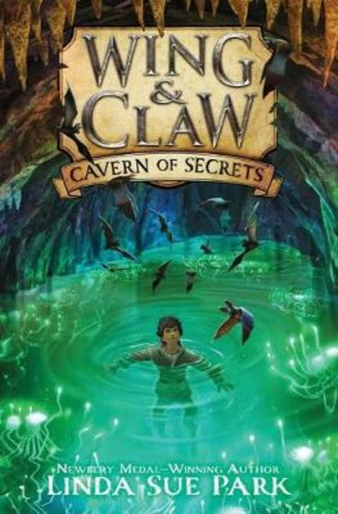 Wing & Claw #2: Cavern of Secrets by Linda Park - 9780062327420