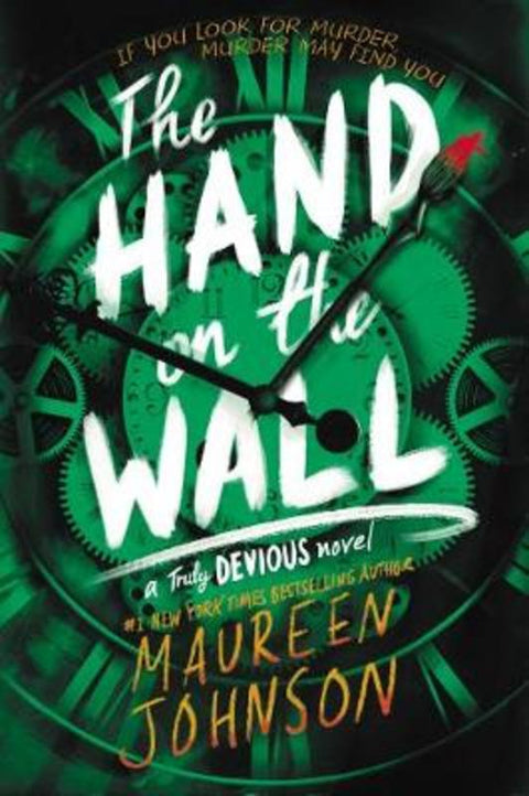 The Hand on the Wall by Maureen Johnson - 9780062338129