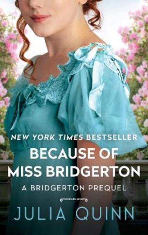 Because of Miss Bridgerton by Julia Quinn - 9780062388148