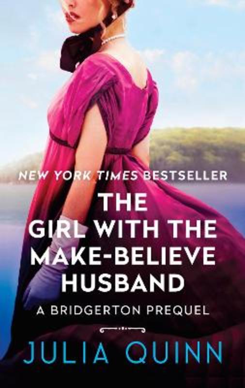 The Girl With the Make-Believe Husband by Julia Quinn - 9780062388179