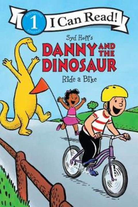 Danny and the Dinosaur Ride a Bike by Syd Hoff - 9780062410559