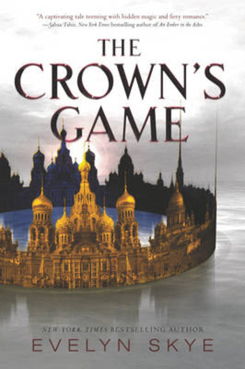 The Crown's Game by Evelyn Skye - 9780062422590