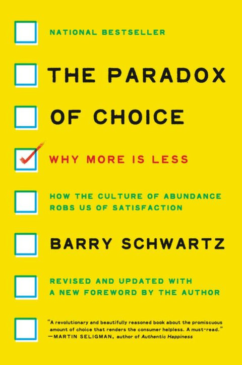 The Paradox of Choice by Barry Schwartz - 9780062449924